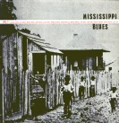 Mississippi Blues Vol.1